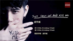 Shut Up And Kiss Me
