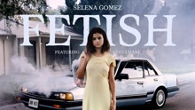 Gucci Mane,赛琳娜·戈麦斯 - Selena Gomez & Gucci Mane - Fetish 试听版