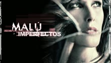 玛露 - Imperfectos (Audio)