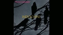 Indochine - Une maison perdue... (audio) (Still/Pseudo Video)