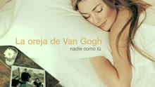La Oreja de Van Gogh - Nadie Como Tú (Audio)