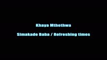 Simakade Baba / Refreshing Times
