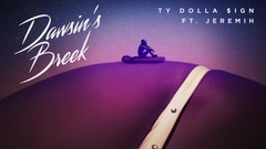Jeremih,Ty Dolla Sign - Dawsin's Breek