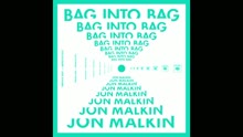 Jon Malkin - Bag into Bag (French Edit) [audio] (Still/Pseudo Video)