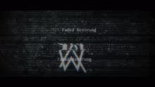Faded (Restrung) (Restrung)