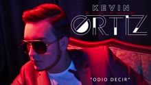 Kevin Ortiz - Odio Decir (Cover Audio)