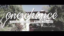 One Chance (Official Video)