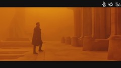 电影<银翼杀手2049>_ 预告片 _ 先行版预告片