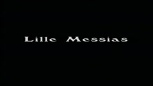 Lille Messias
