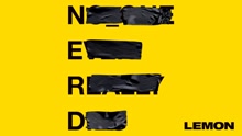 N.E.R.D - Lemon (Pseudo Video)