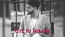 Oye Tu Mírame (Cover Audio)