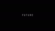 Future - PIE