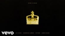 Kendrick Lamar,Future,James blake - Jay Rock & Kendrick Lamar & Future & James Blake - King's Dead