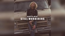 Still Wondering (Audio)
