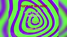 Fuck Up My High (Karaoke Video)