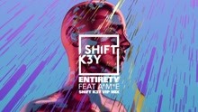Entirety (VIP Remix) (Audio)