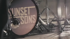 Sunset Sons - Sticks n' Stones