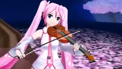 初音未来 - 花ミクさんのヴァイオリン