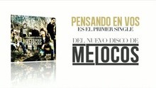 Melocos - Pensando En Vos 试听版