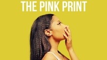 麻辣鸡-The Pinkprint 微电影