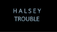 Trouble